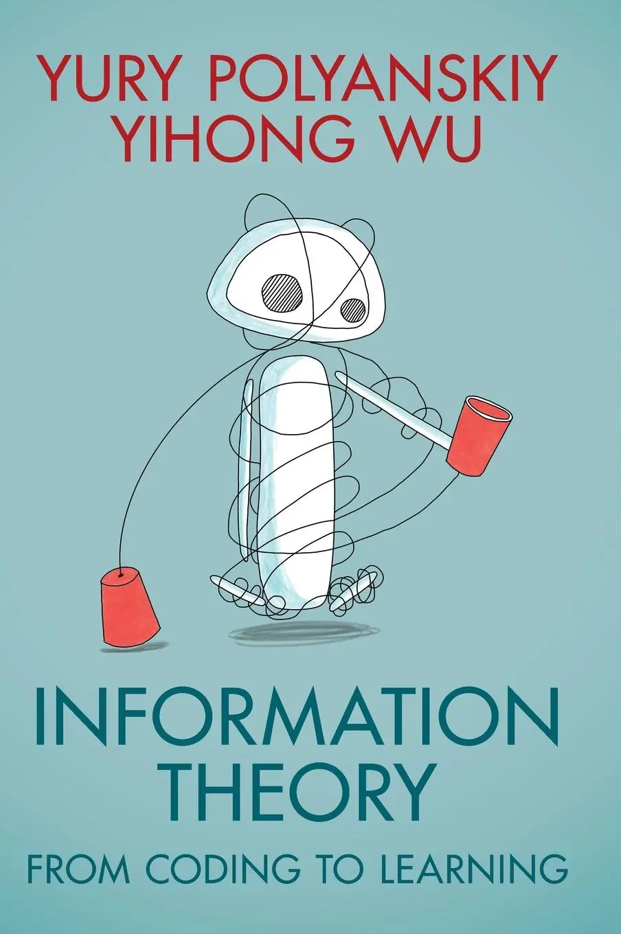 Cover: 9781108832908 | Information Theory | From Coding to Learning | Yury Polyanskiy (u. a.)