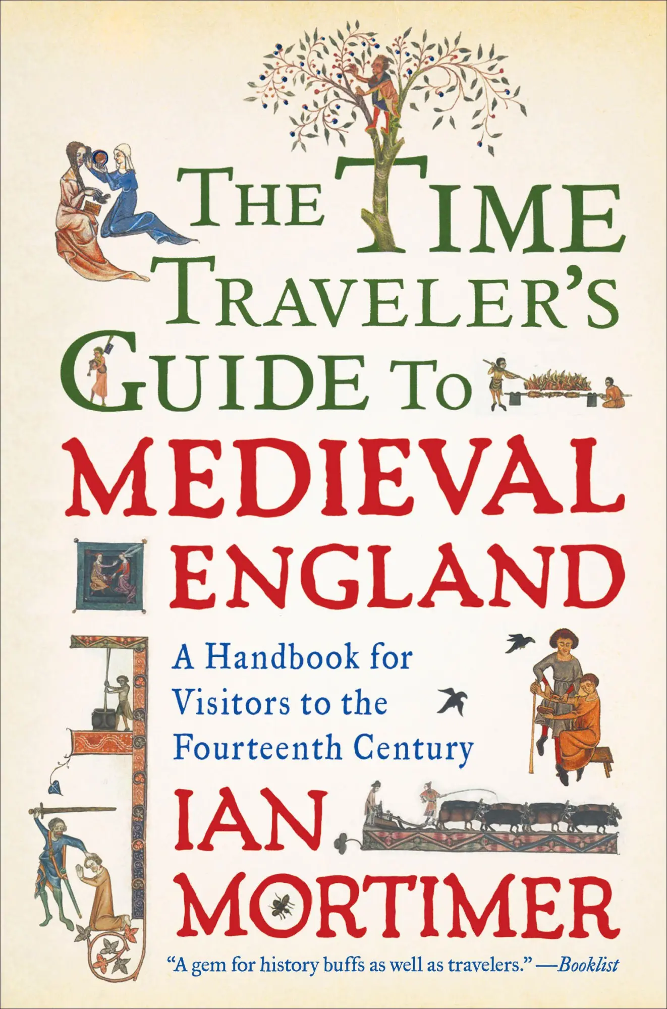 Cover: 9781439112908 | The Time Traveler's Guide to Medieval England | Ian Mortimer | Buch