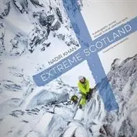 Cover: 9781911342908 | Extreme Scotland | Nadir Khan | Buch | Gebunden | Englisch | 2018
