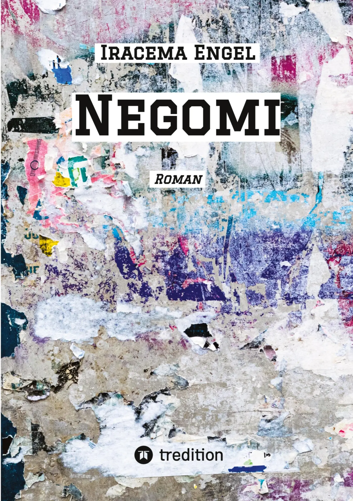 Cover: 9783384922908 | Negomi | Iracema Engel | Taschenbuch | 592 S. | Deutsch | 2026