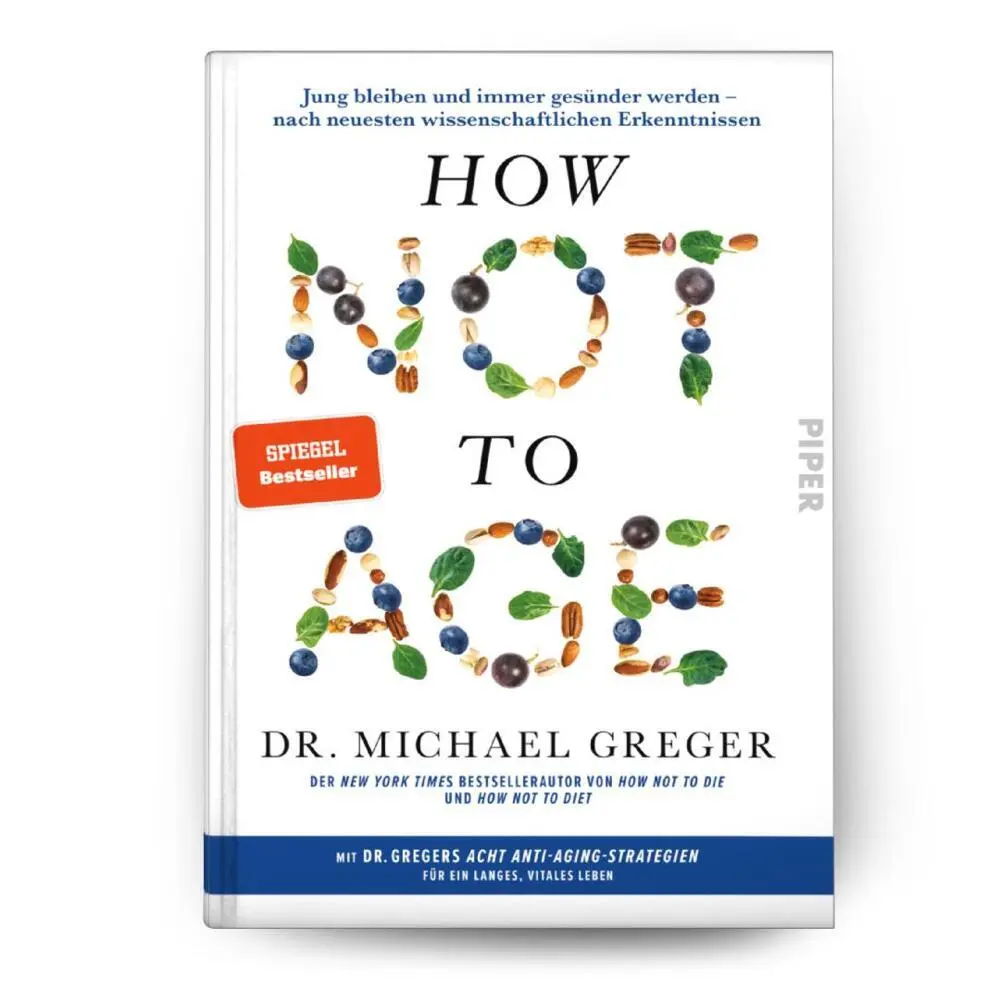 Rückseite: 9783492072908 | How Not to Age | Michael Greger | Buch | 736 S. | Deutsch | 2024