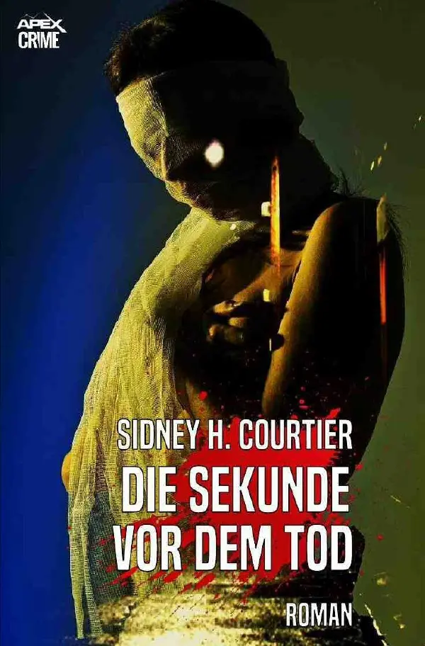 Cover: 9783748582908 | DIE SEKUNDE VOR DEM TOD | Thriller | Sidney H. Courtier | Taschenbuch
