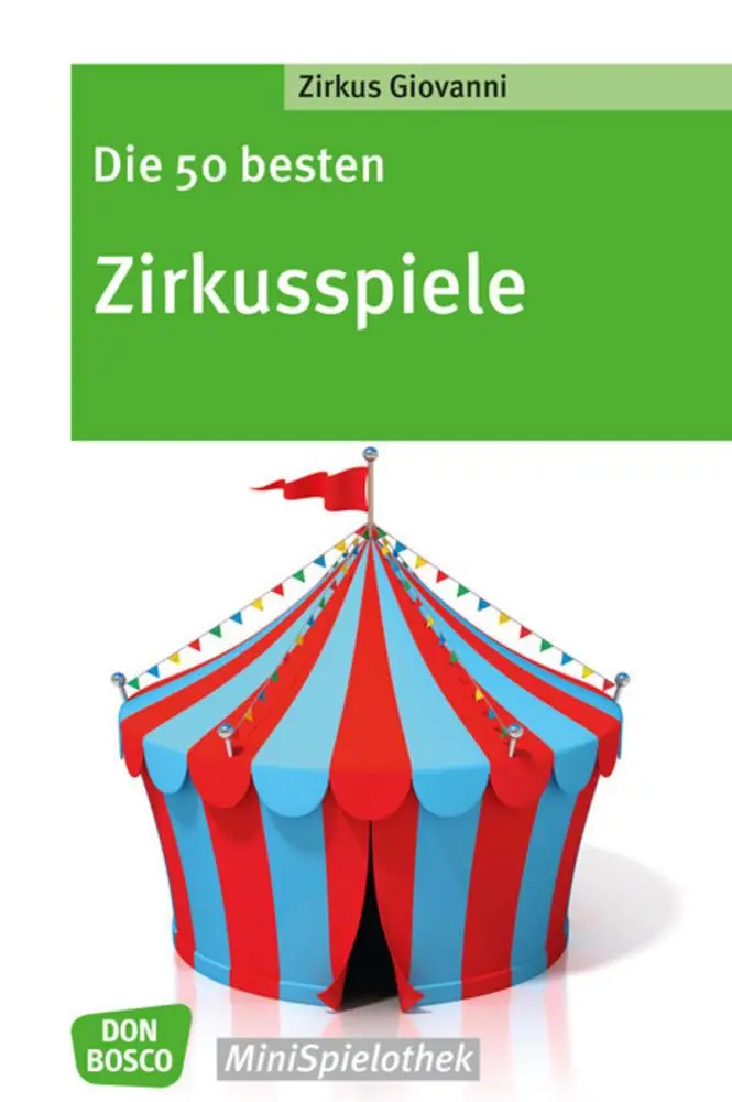 Cover: 9783769822908 | Die 50 besten Zirkusspiele | Volker Traumann | Taschenbuch | 88 S.