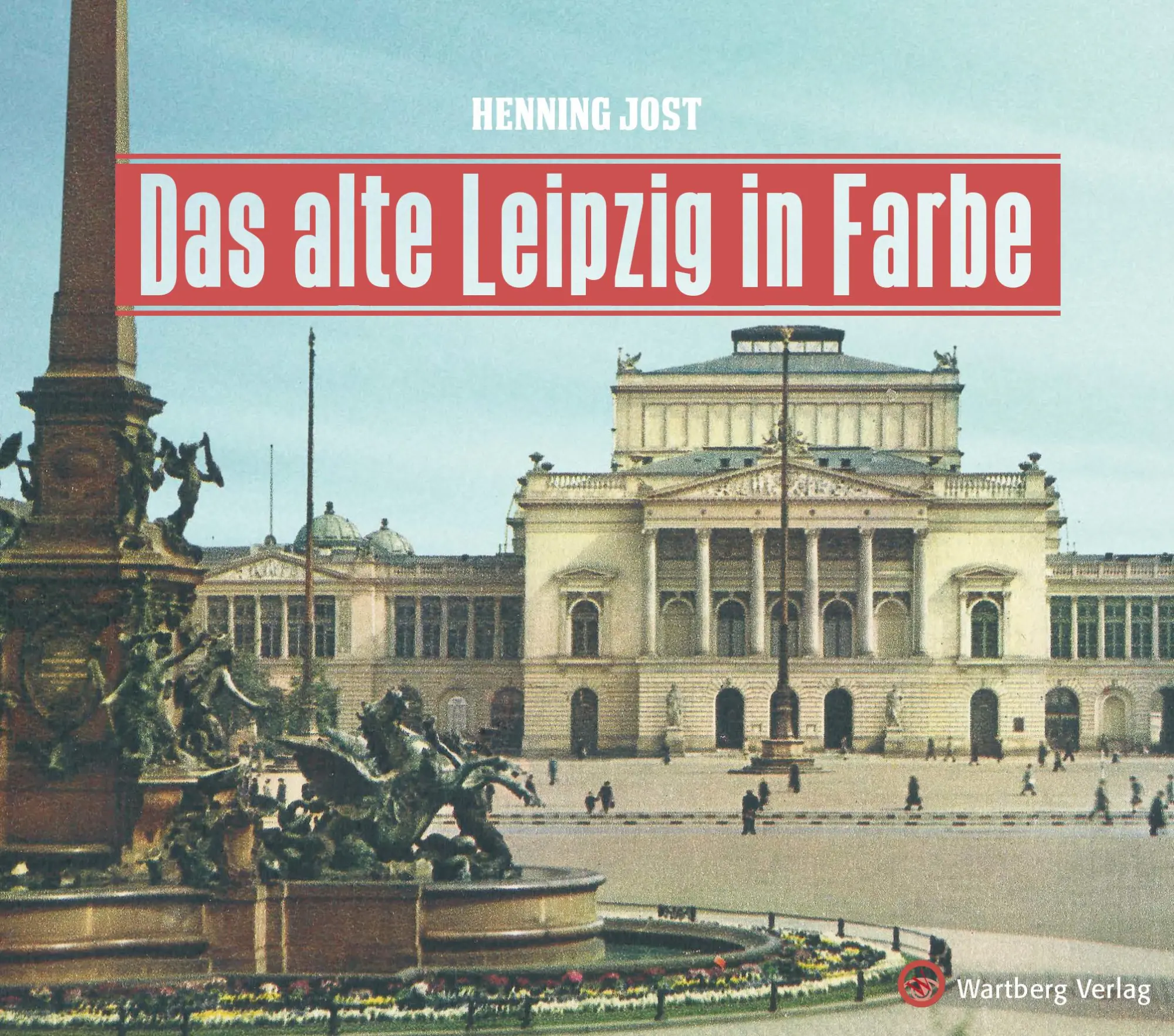 Cover: 9783831332908 | Das alte Leipzig in Farbe | Henning Jost | Buch | 96 S. | Deutsch