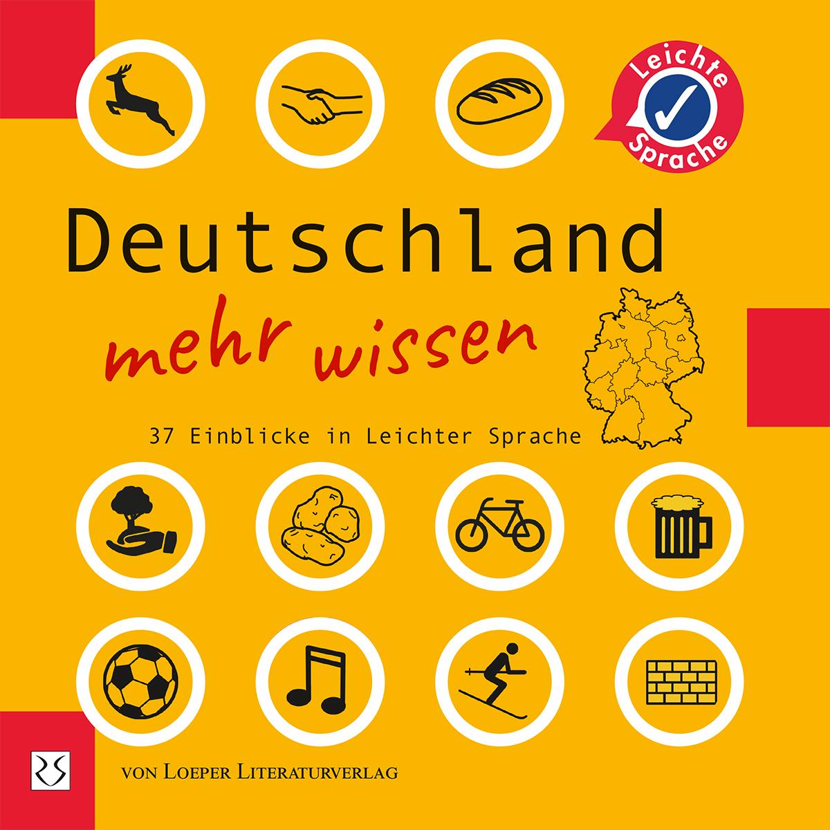 Cover: 9783860592908 | Deutschland mehr wissen | 37 Einlicke in Leichter Sprache | gGmbH