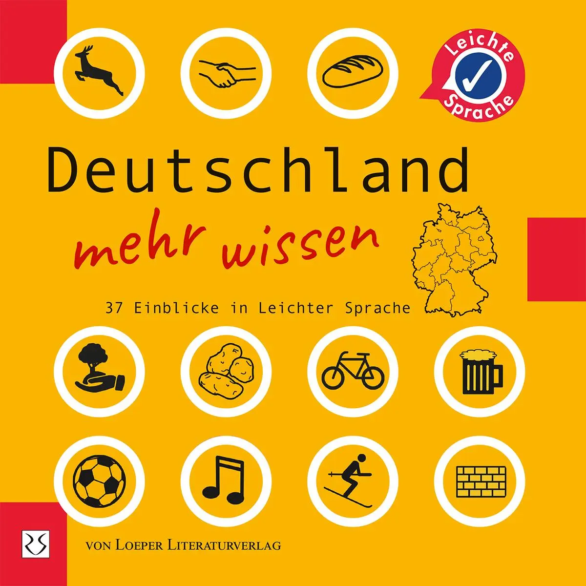 Cover: 9783860592908 | Deutschland mehr wissen | 37 Einlicke in Leichter Sprache | gGmbH