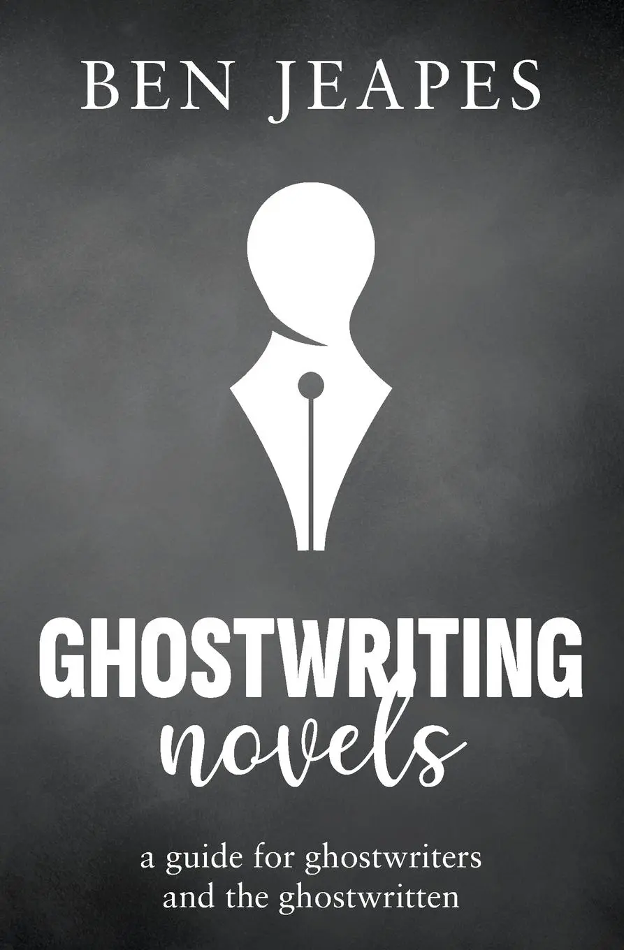 Cover: 9781068683008 | Ghostwriting Novels | A Guide for Ghostwriters and the Ghostwritten