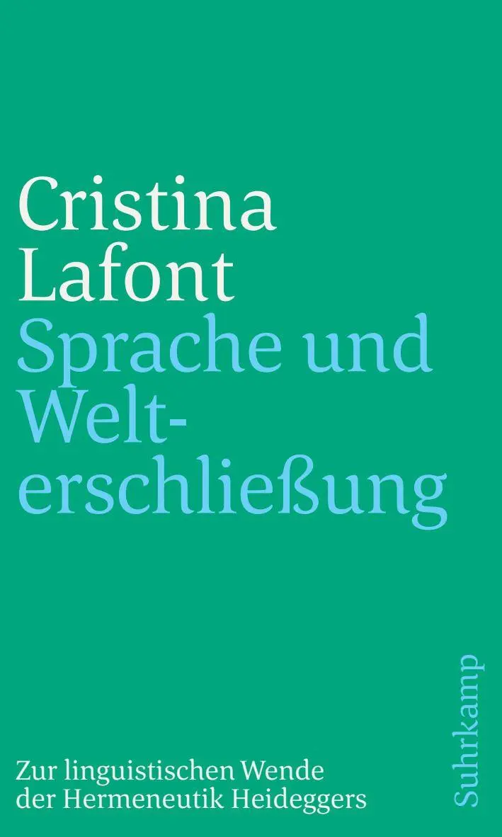Cover: 9783518243008 | Sprache und Welterschließung | Cristina Lafont | Taschenbuch | 392 S.
