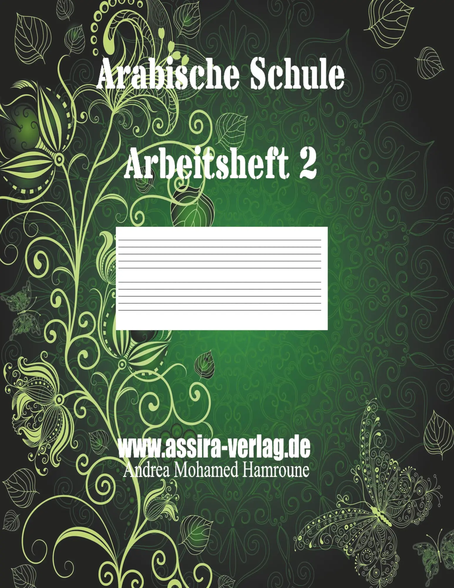 Cover: 9783746013008 | Arabische Schule | Arbeitsheft 2 | Andrea Mohamed Hamroune | Buch