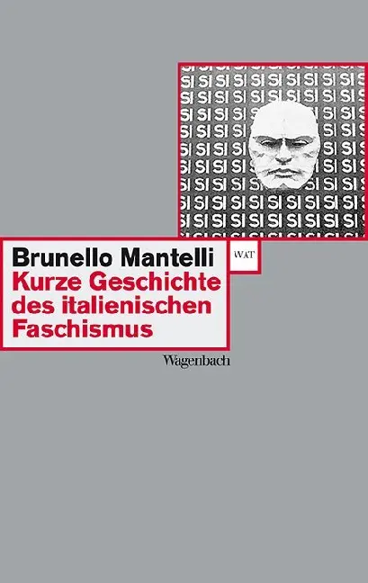 Cover: 9783803123008 | Kurze Geschichte des italienischen Faschismus | Brunello Mantelli