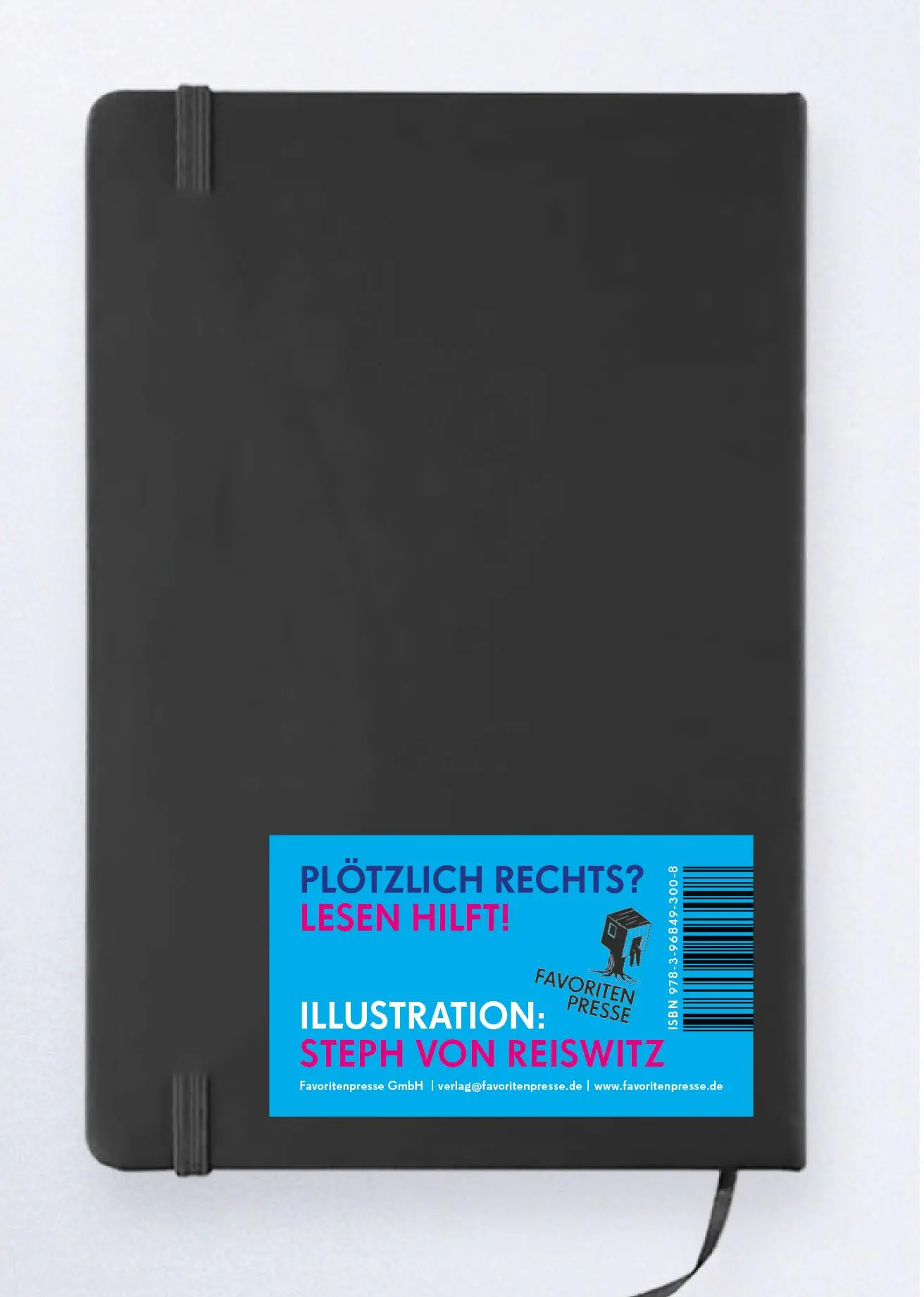 Rückseite: 9783968493008 | Notizbuch Plötzlich rechts? Lesen hilft! | Steph von Reiswitz | 192 S.