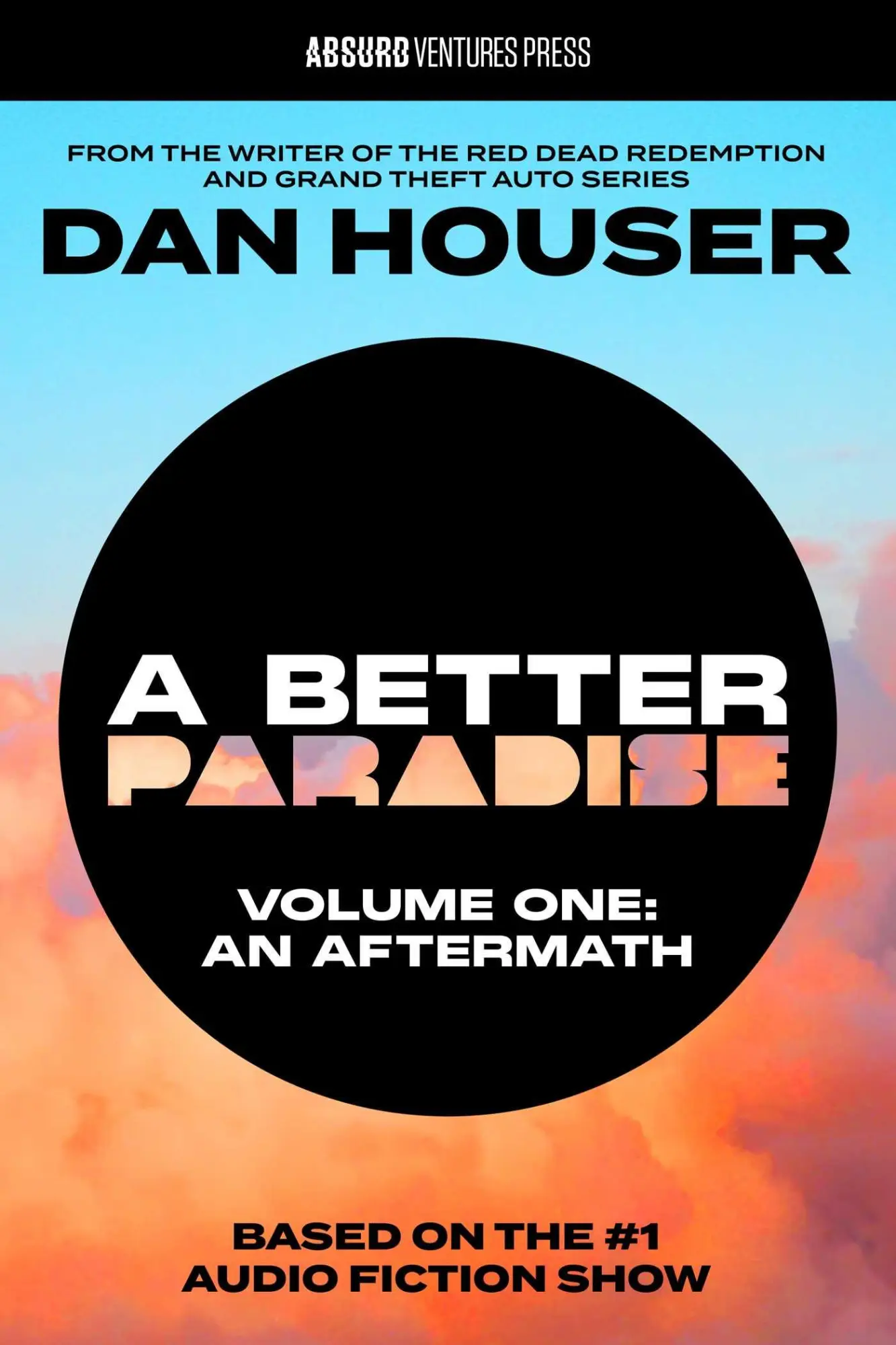 Cover: 9798992953008 | A Better Paradise | Volume One (an Aftermath) | Dan Houser | Buch