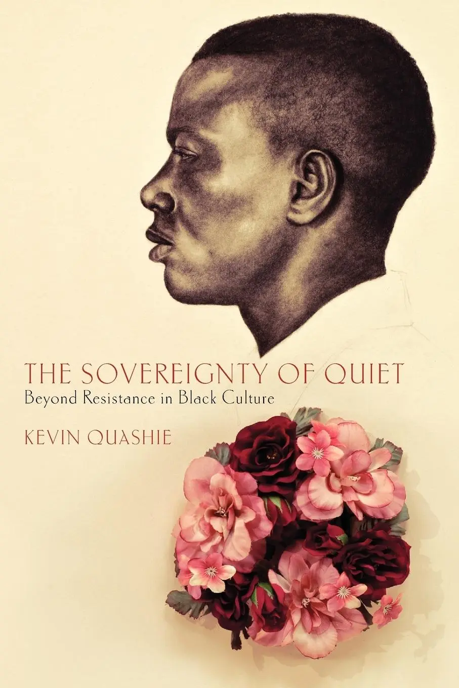 Cover: 9780813553108 | The Sovereignty of Quiet | Beyond Resistance in Black Culture | Buch