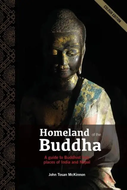 Cover: 9780994113108 | Homeland of the Buddha | John Tosan McKinnon | Taschenbuch | Englisch