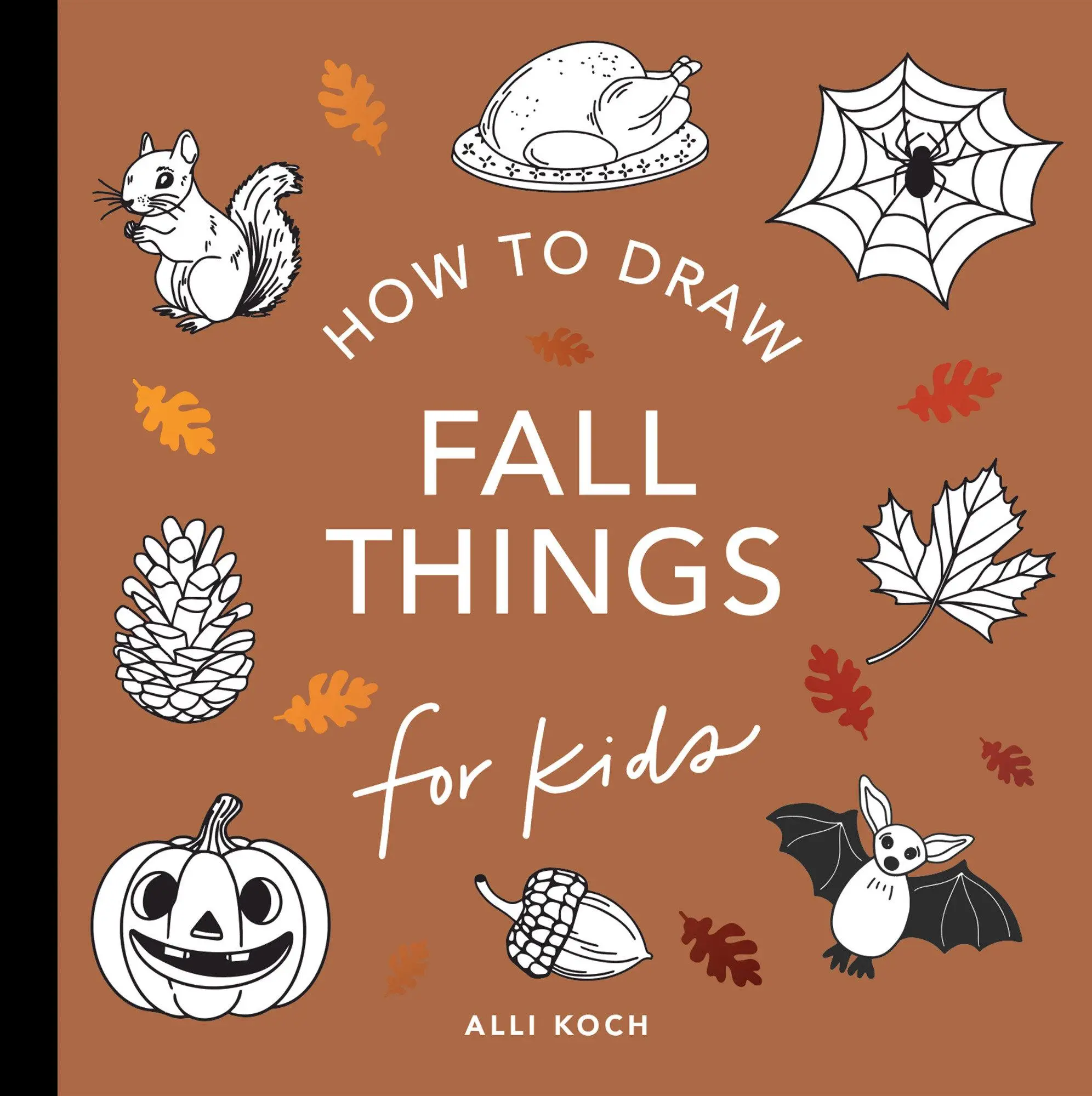 Cover: 9781963183108 | Fall Things: How to Draw Books for Kids with Pumpkins, Scarecrows,...
