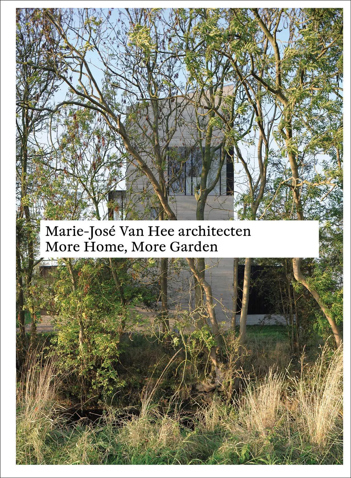 Cover: 9783037613108 | Marie-José Van Hee architecten: More Home, More Garden | Helen Thomas