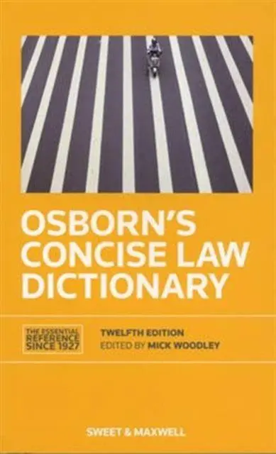 Cover: 9780414023208 | Osborn's Concise Law Dictionary | Mick Woodley | Taschenbuch | 2013