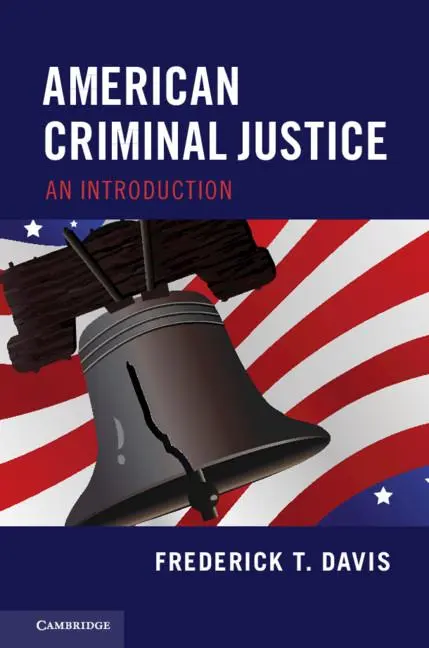 Cover: 9781108493208 | American Criminal Justice | Frederick T. Davis | Buch | Englisch