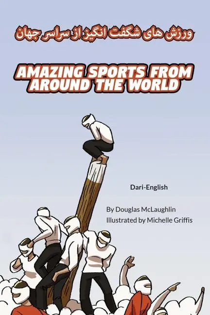Cover: 9781636853208 | Amazing Sports from Around the World (Dari-English) | McLaughlin | ?