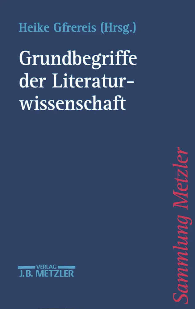 Cover: 9783476103208 | Grundbegriffe der Literaturwissenschaft | Heike Gfrereis | Taschenbuch