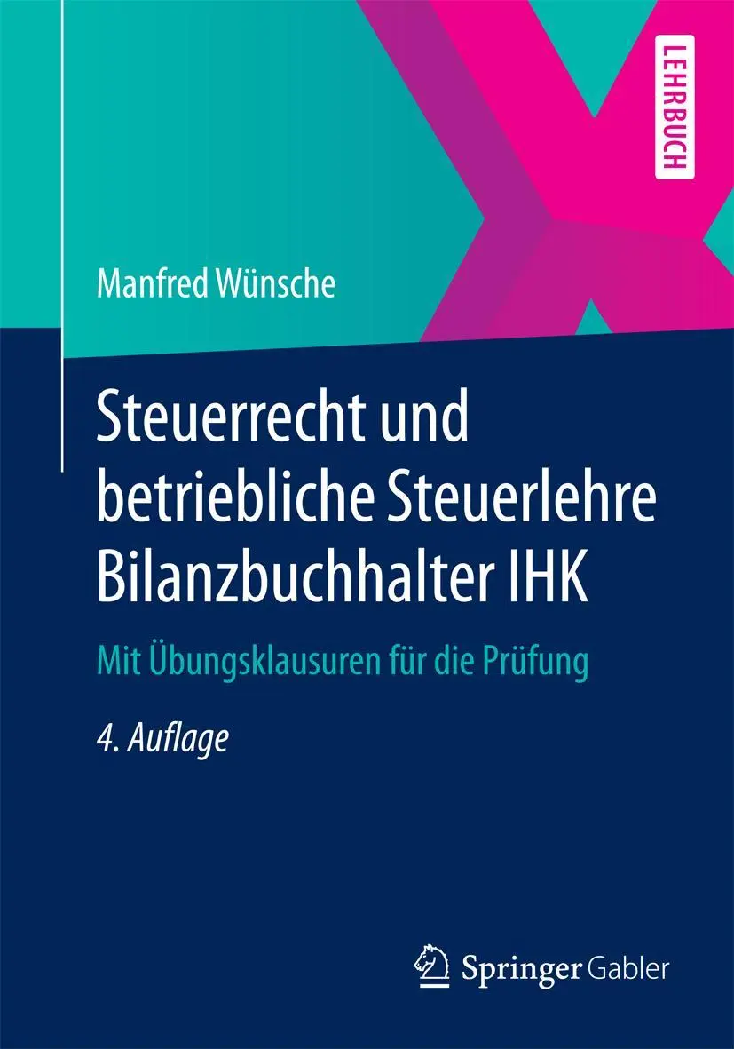 Cover: 9783658053208 | Steuerrecht und betriebliche Steuerlehre Bilanzbuchhalter IHK | Buch