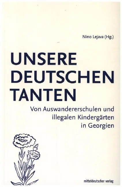 Cover: 9783963113208 | Unsere deutschen Tanten | Nino Lejava | Taschenbuch | Deutsch | 2020