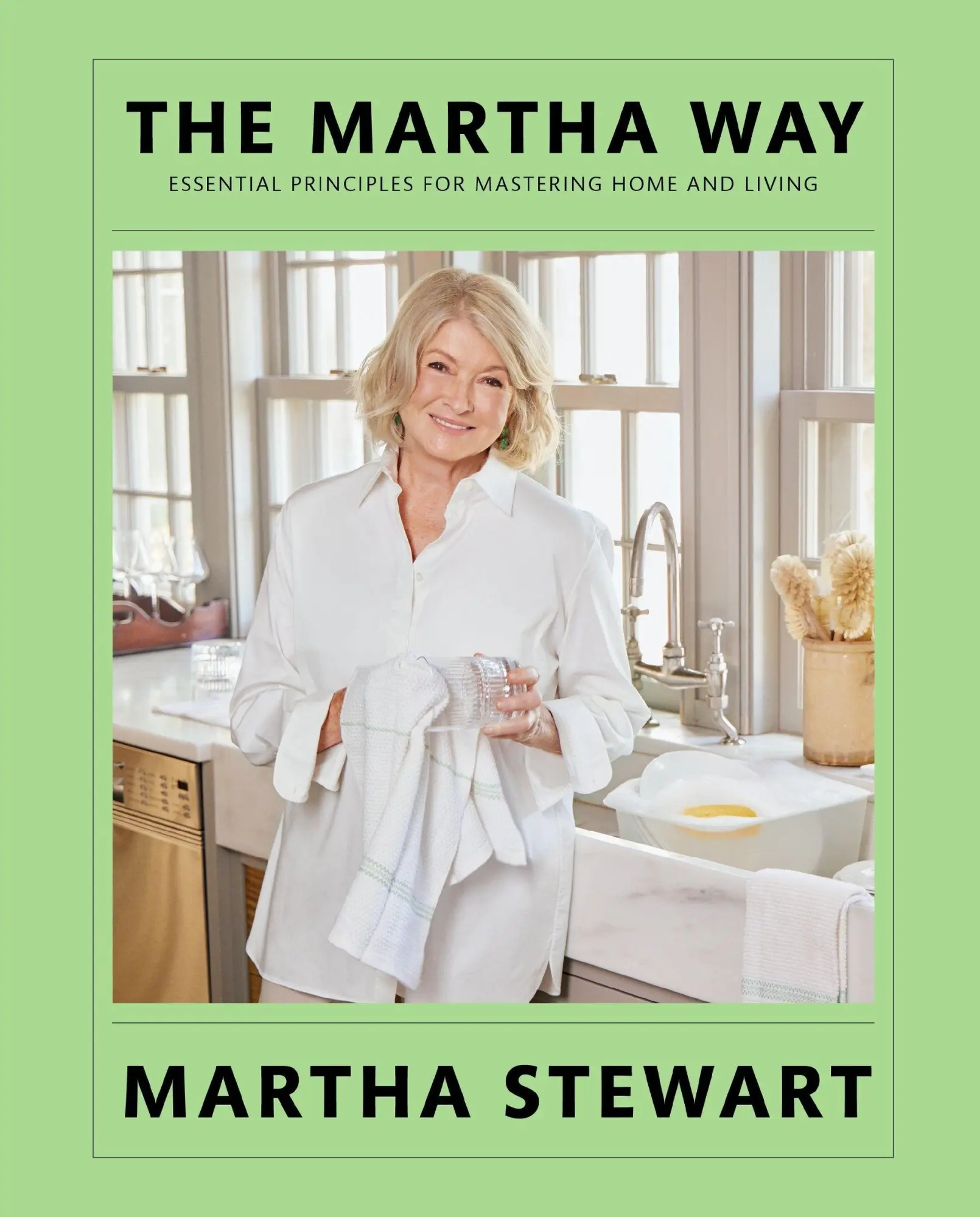 Cover: 9780063323308 | The Martha Way | Essential Principles for Mastering Home and Living
