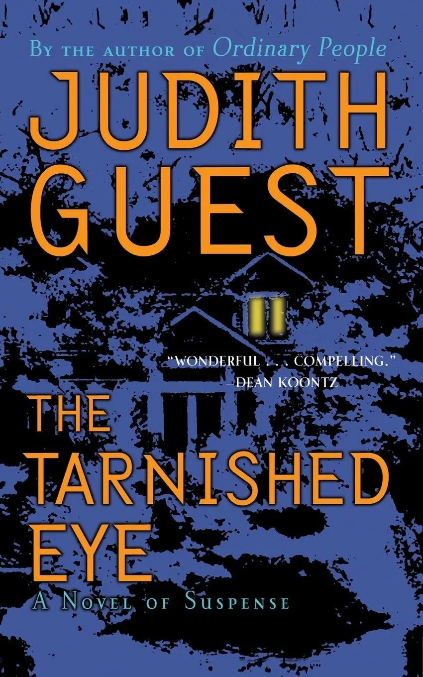 Cover: 9781451613308 | The Tarnished Eye | A Novel of Suspense | Judith Guest | Taschenbuch