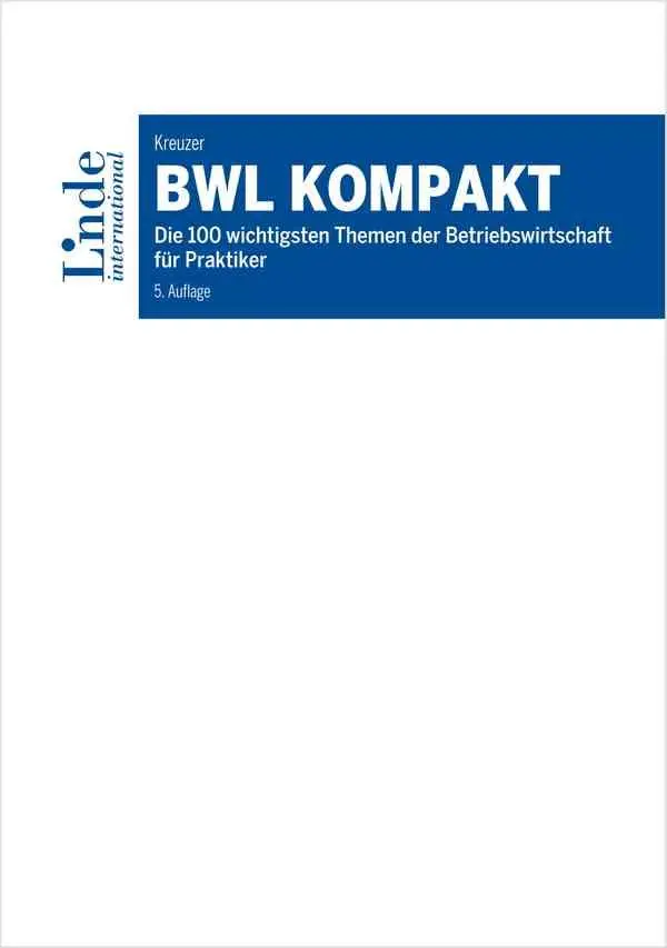 Cover: 9783714303308 | BWL kompakt | Christian Kreuzer | Buch | 496 S. | Deutsch | 2019