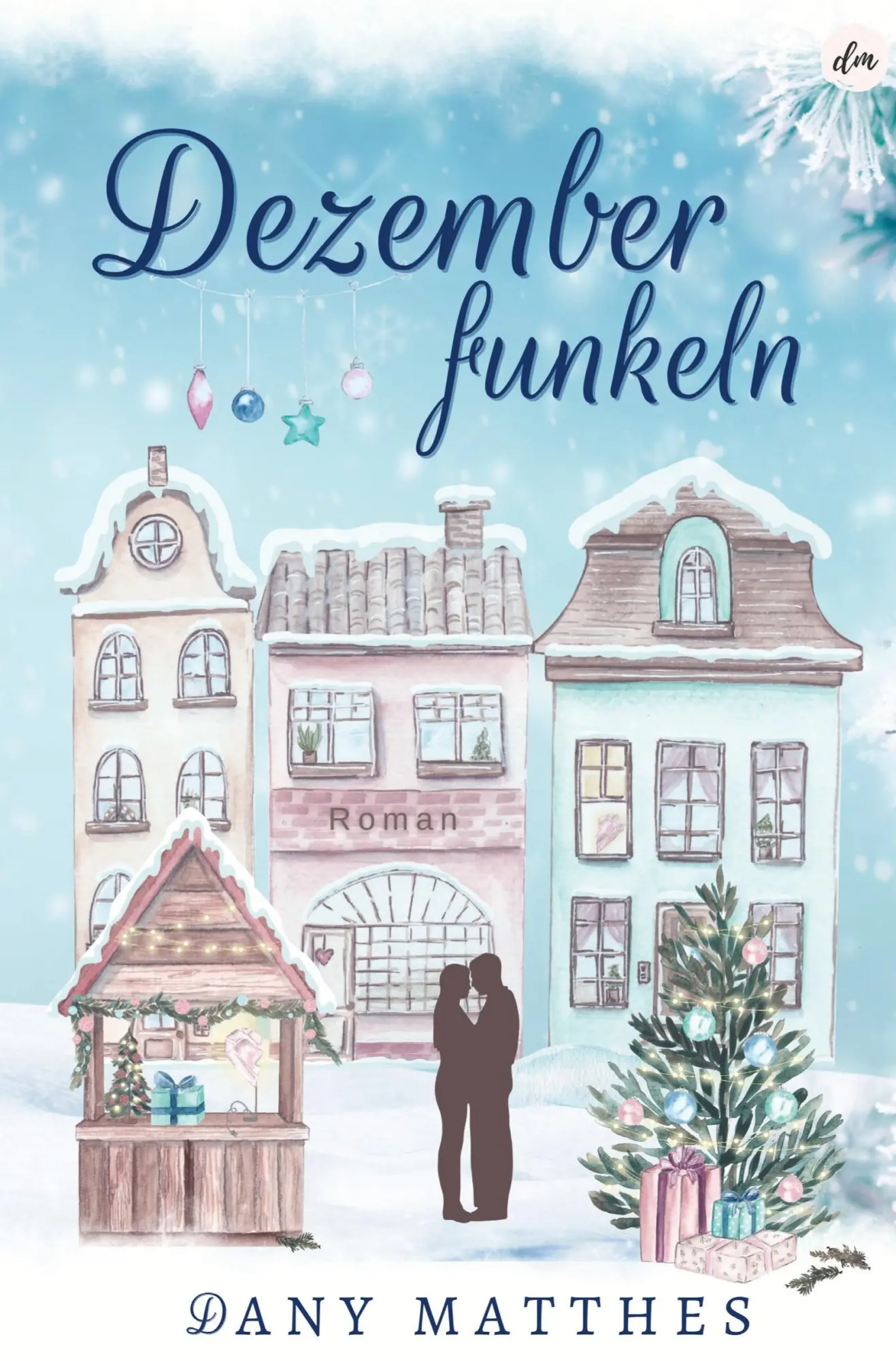 Cover: 9783754693308 | Dezemberfunkeln | Dany Matthes | Taschenbuch | 236 S. | Deutsch | 2022