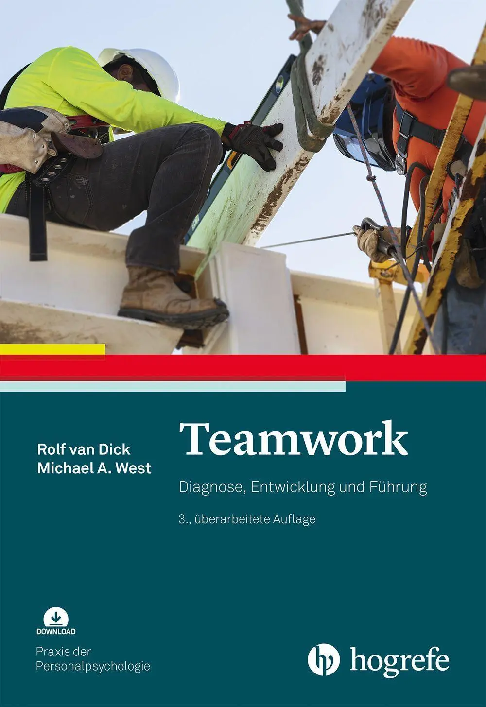 Cover: 9783801733308 | Teamwork | Diagnose, Entwicklung und Führung | Rolf van Dick (u. a.)