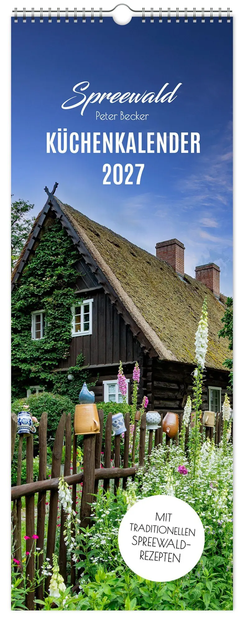 Cover: 9783912303308 | Küchenkalender Spreewald 2027 NEU! inkl. Rezepte | K4 Verlag (u. a.)