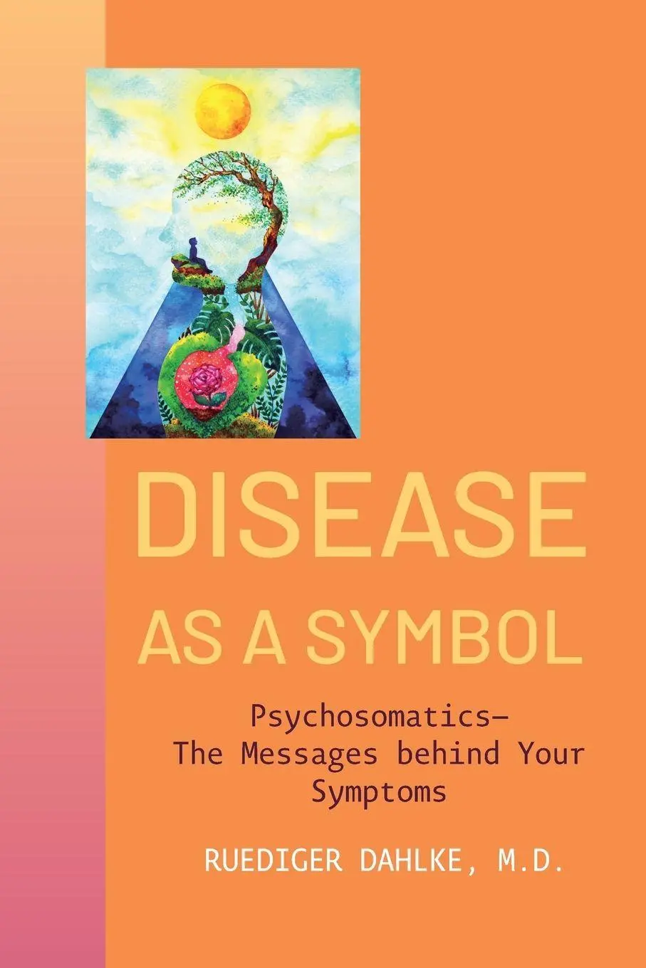 Cover: 9781591813408 | Disease as a Symbol | Ruediger Dahlke | Taschenbuch | Englisch | 2025