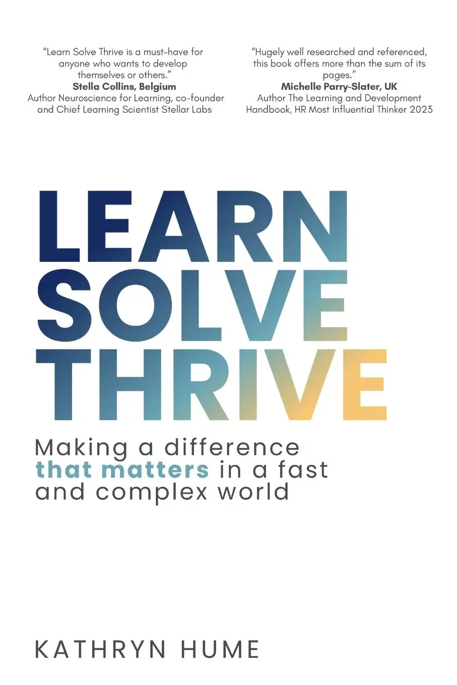 Cover: 9781763623408 | Learn Solve Thrive | Kathryn Hume | Taschenbuch | Englisch | 2024