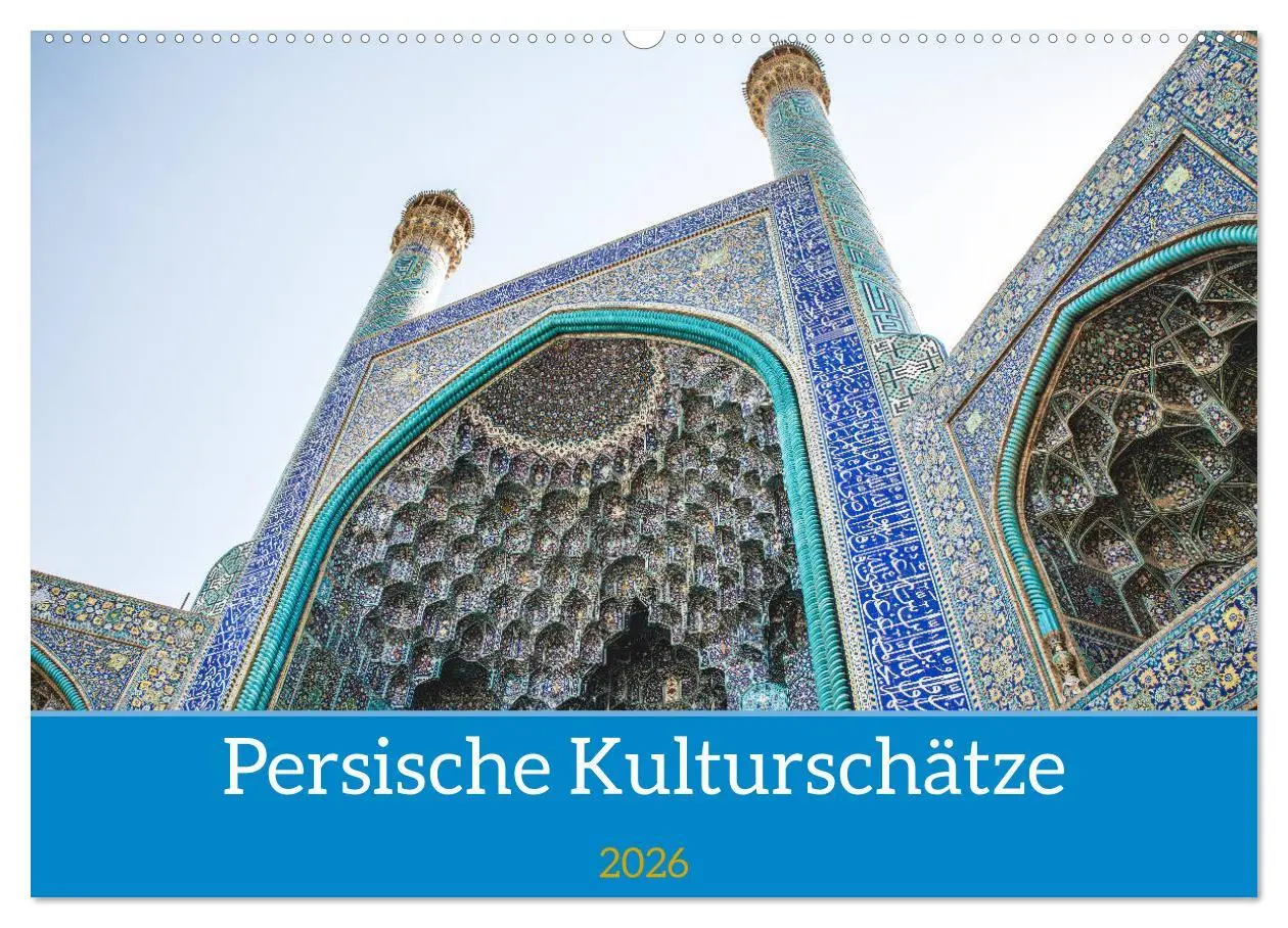 Cover: 9783457753408 | Persische Kultur Irans (Wandkalender 2026 DIN A2 quer), CALVENDO...