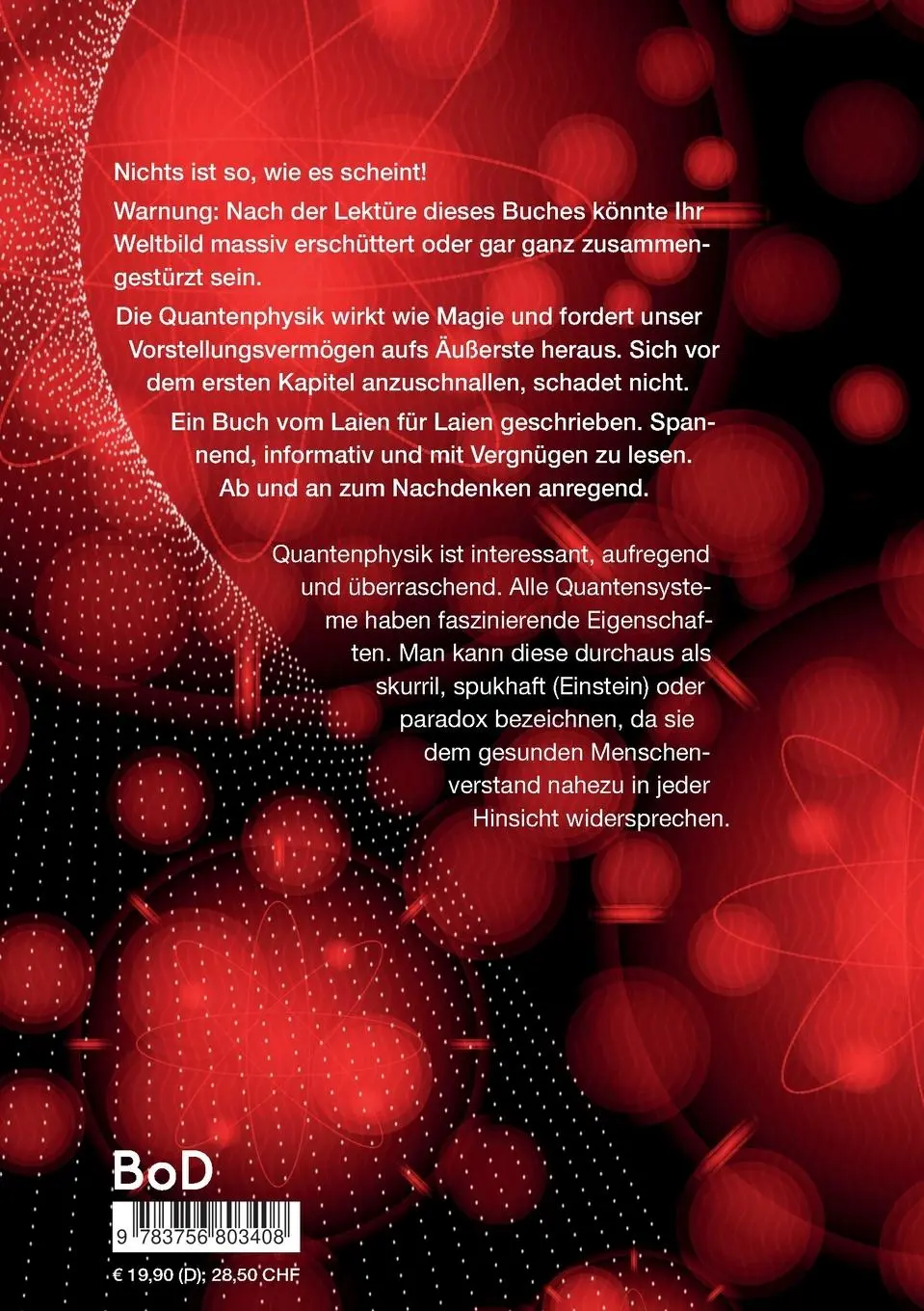 Rückseite: 9783756803408 | Die spin-nen, die Quanten | Bernhard Komma | Taschenbuch | 206 S.