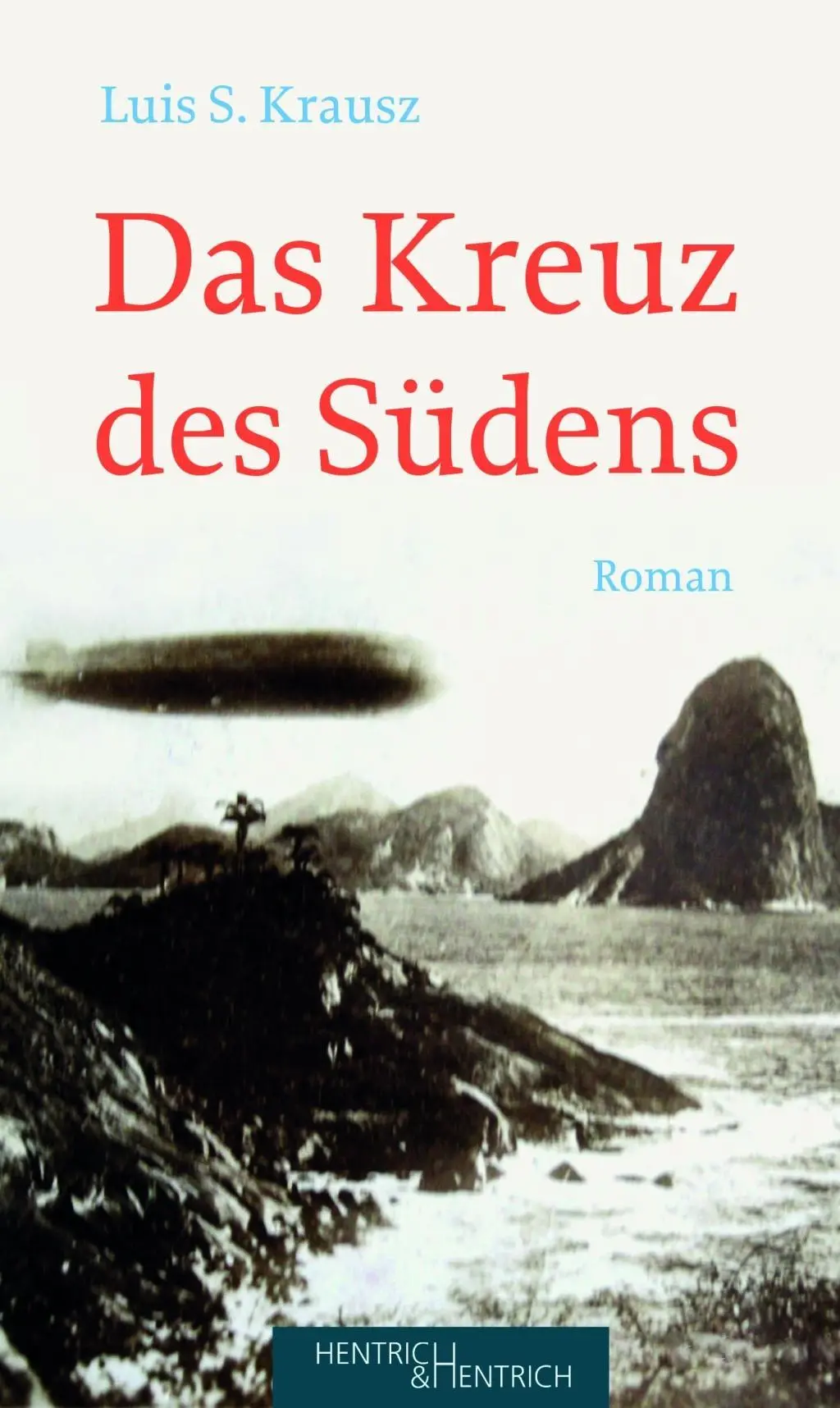 Cover: 9783955653408 | Das Kreuz des Südens | Luis S Krausz | Buch | 296 S. | Deutsch | 2019