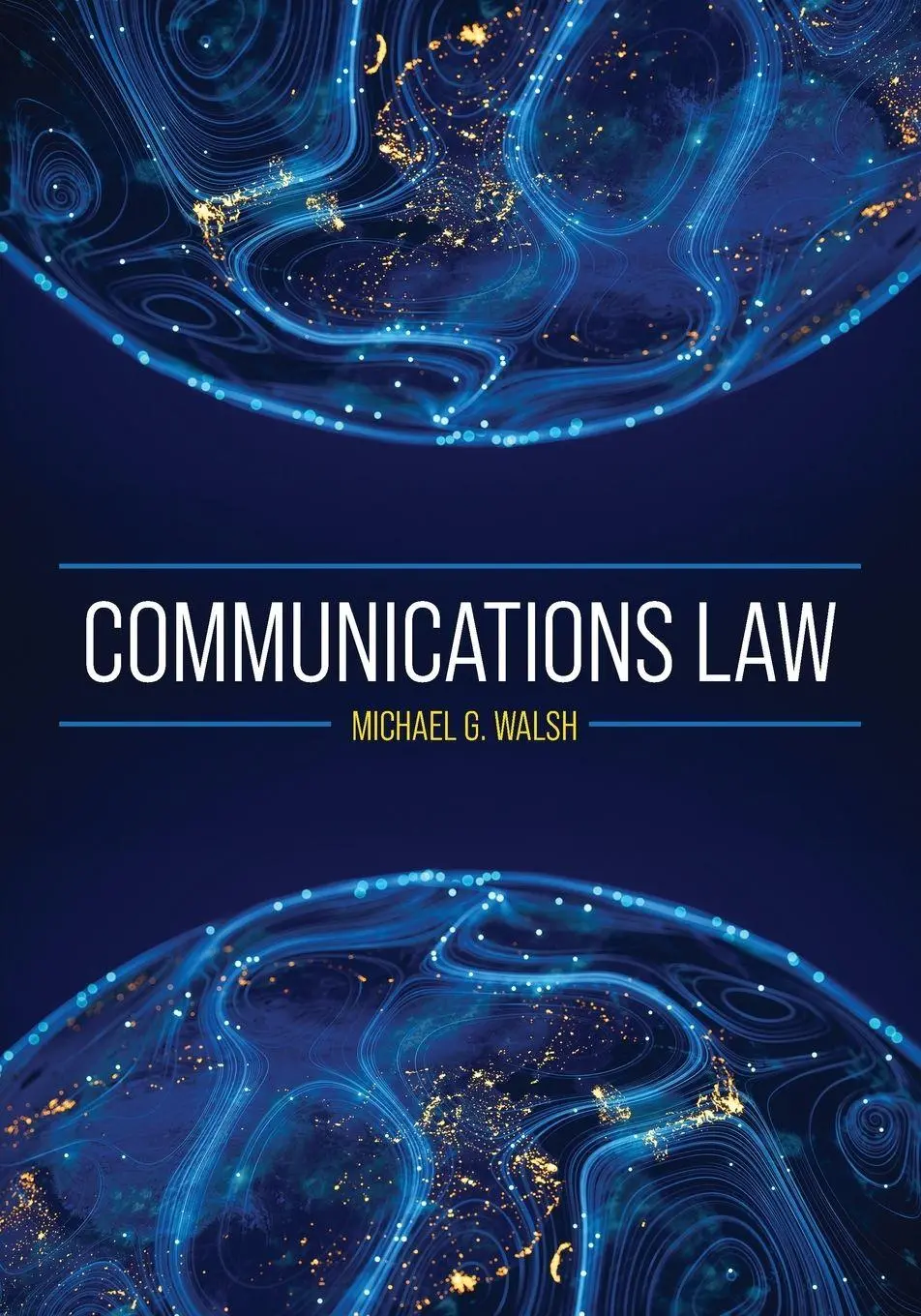Cover: 9798823303408 | Communications Law | Michael G. Walsh | Taschenbuch | Englisch | 2025