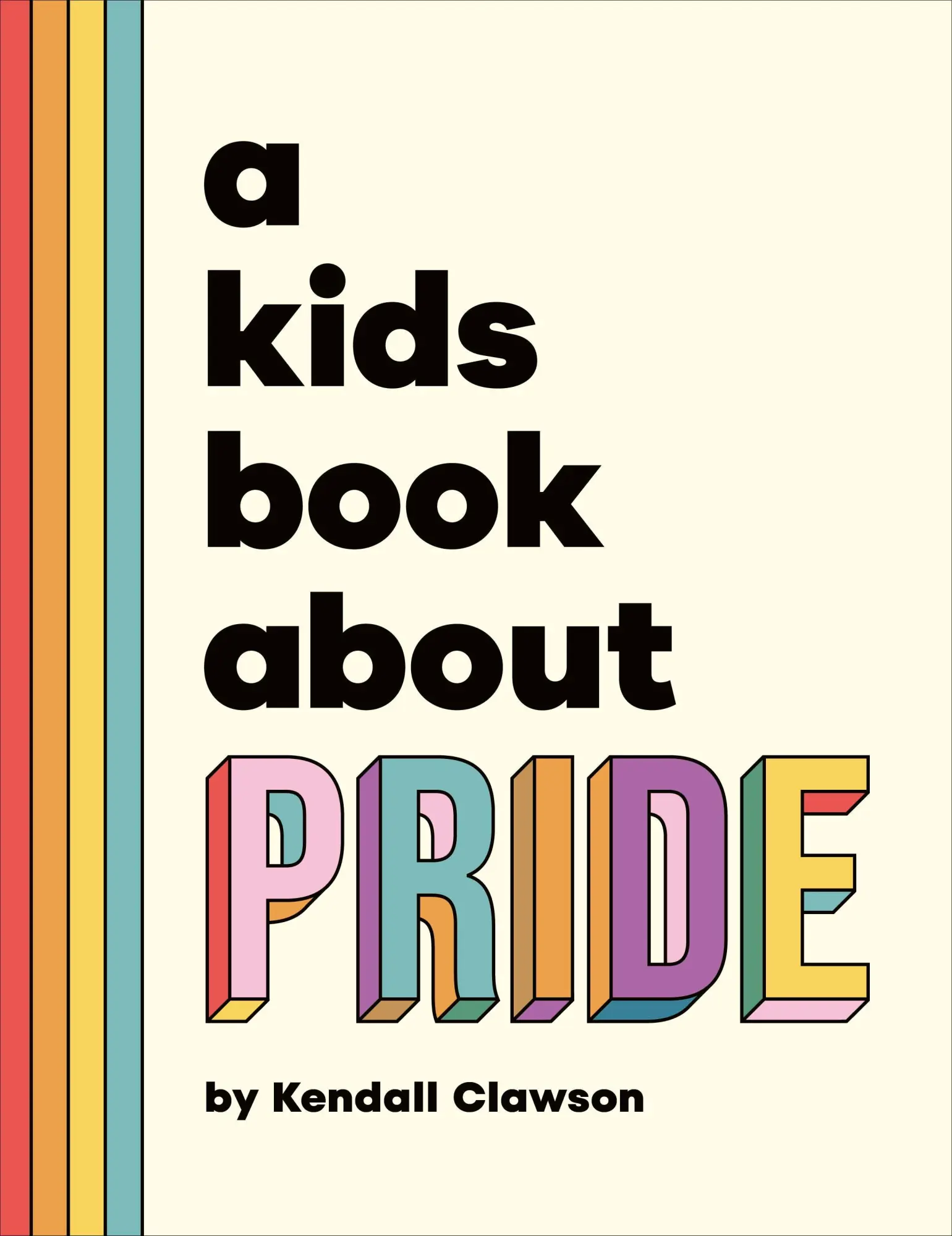 Cover: 9780241743508 | A Kids Book about Pride | Kendall Clawson | Buch | Englisch | 2025