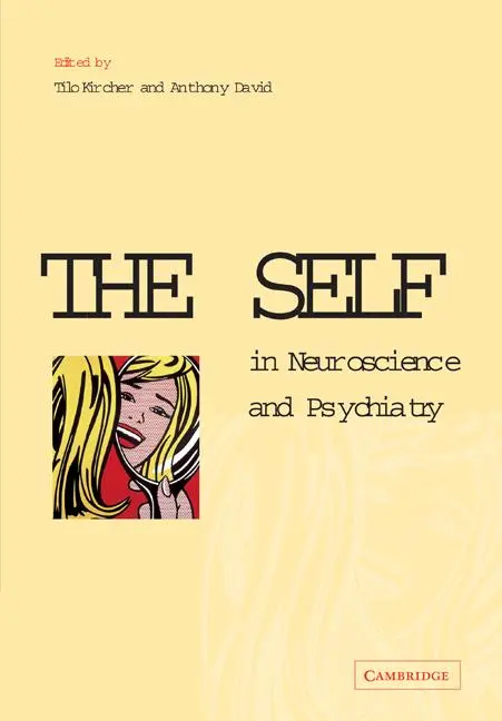Cover: 9780521533508 | The Self in Neuroscience and Psychiatry | Tilo Kircher (u. a.) | Buch