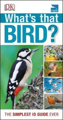 Cover: 9781405393508 | RSPB What's that Bird? | The Simplest ID Guide Ever | Dk | Taschenbuch