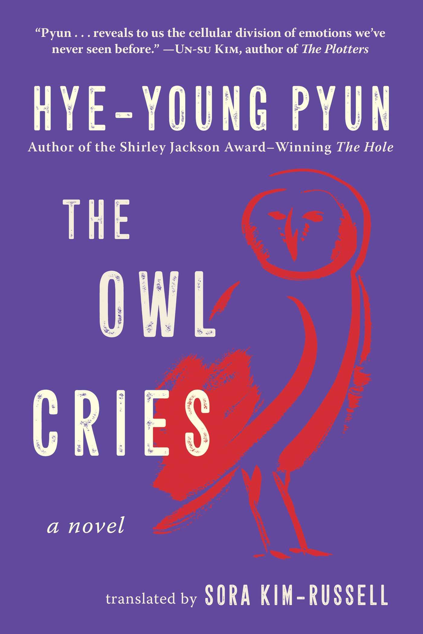 Cover: 9781956763508 | The Owl Cries | A Novel | Hye-Young Pyun | Buch | Gebunden | Englisch