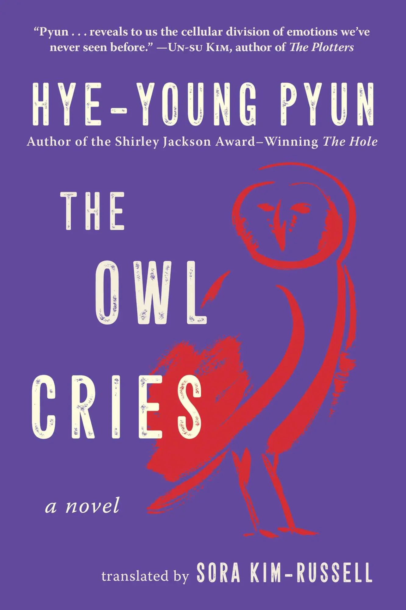 Cover: 9781956763508 | The Owl Cries | A Novel | Hye-Young Pyun | Buch | Gebunden | Englisch