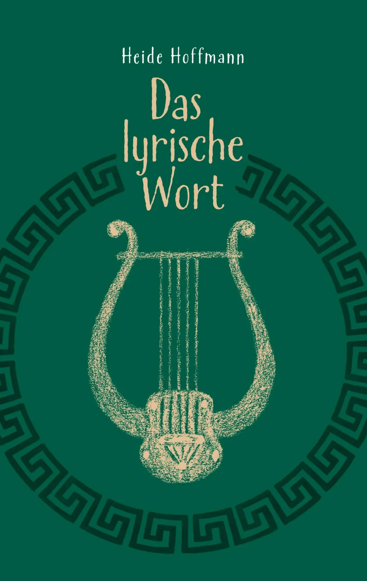 Cover: 9783759793508 | Das lyrische Wort | Heide Hoffmann | Taschenbuch | 68 S. | Deutsch