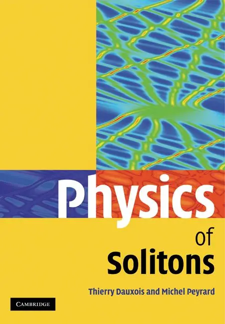 Cover: 9780521143608 | Physics of Solitons | Thierry Dauxois (u. a.) | Taschenbuch | Englisch Cover: 9780521143608 | Physics of Solitons | Thierry Dauxois (u. a.) | Taschenbuch | Englisch