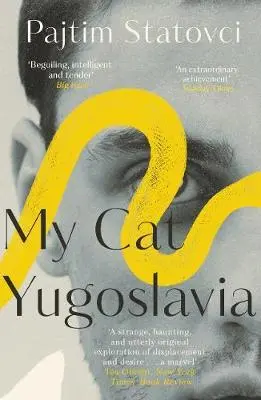 Cover: 9781782273608 | My Cat Yugoslavia | Pajtim Statovci | Taschenbuch | 272 S. | Englisch