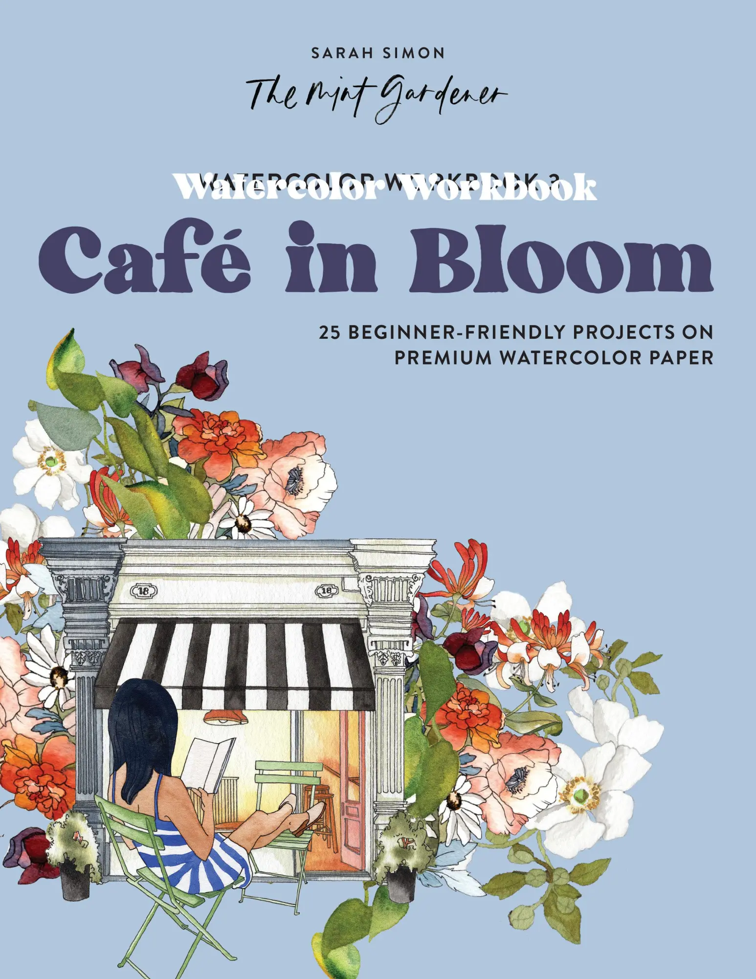 Cover: 9781958803608 | Watercolor Workbook: Café in Bloom | Sarah Simon | Taschenbuch | 2024