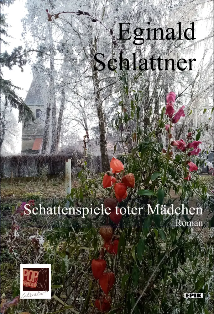 Cover: 9783863563608 | Schattenspiele toter Mädchen | Roman | Eginald Schlattner | Buch
