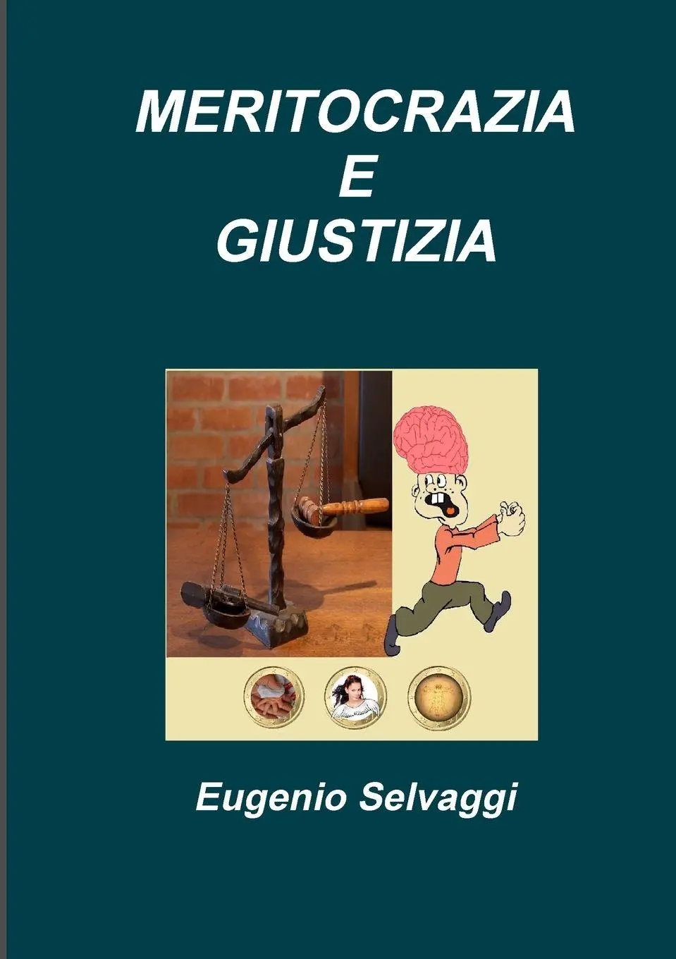 Cover: 9781326553708 | MERITOCRAZIA E GIUSTIZIA | Eugenio Selvaggi | Taschenbuch | 2016