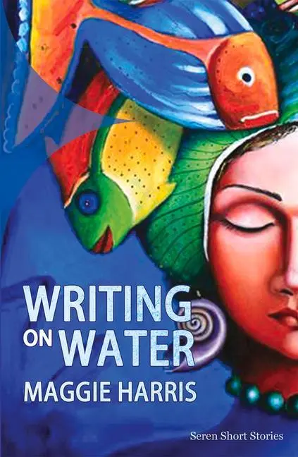 Cover: 9781781723708 | Writing on Water | Maggie Harris | Taschenbuch | Englisch | 2017